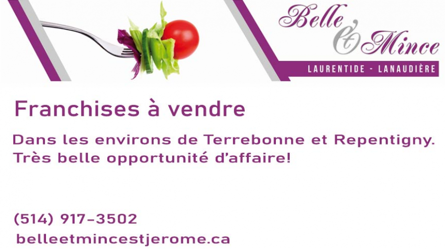 
Franchises à vendre dans les environs de Terrebonne et Repentigny. C'est une très belle opportunité d'affaires. Veuillez nous contacter pour obtenir plus d'in ...